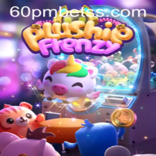 Descubra a Emoção do Jogo PlushieFrenzy: Uma Nova Experiência com a Palavra-Chave 60pmbet